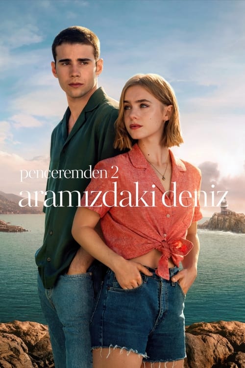 Penceremden 2: Aramızdaki Deniz